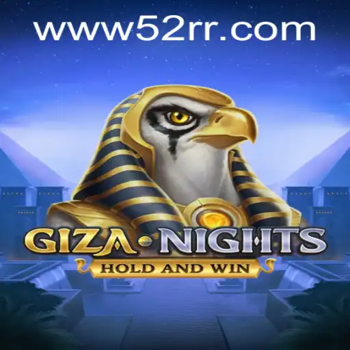 Descubra o Fascinante Mundo de GizaNights: Uma Nova Aventura de Jogo com 52RR.com